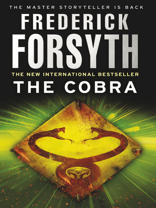 Title details for The Cobra by Frederick Forsyth - Available